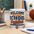Welcome Back to School Basketball Student Mug — Study Hard, Play Hard 11oz/15oz Ceramic