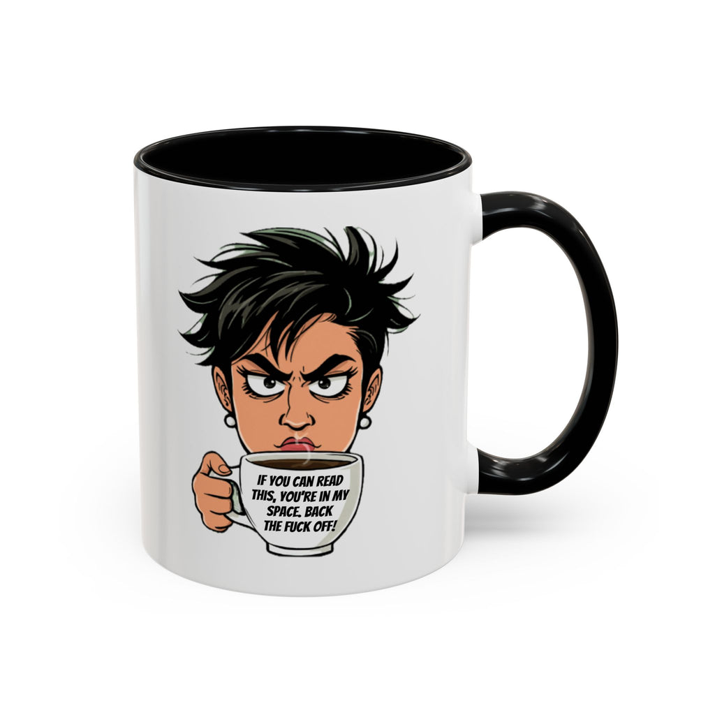 Funny Cartoon Coffee Mug, Cartoon Face Warning, 11 Oz Accent Ceramic